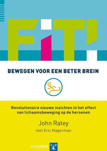 Fit! Bewegen voor een beter brein 9789079729135, Verzenden, Zo goed als nieuw, Eric Hagerman