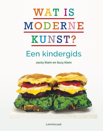 Wat Is Moderne Kunst? | Jacky Klein; Suzy Klein | Nieuw, Ophalen of Verzenden, Nieuw, Jacky Klein; Suzy Klein