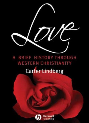 Love 9780631235989 Carter Lindberg, Verzenden, Gelezen, Carter Lindberg