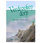 Verdronken dorp 9789491276576 Kitty Nooy, Verzenden, Gelezen, Kitty Nooy