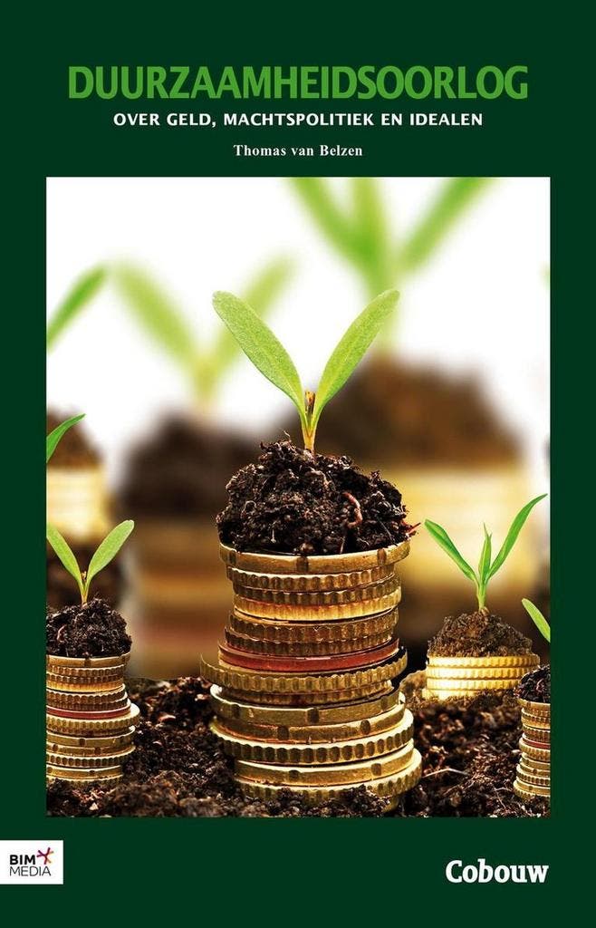 Duurzaamheidsoorlog - Thomas van Belzen 9789462450813, Boeken, Techniek, Gelezen, Verzenden