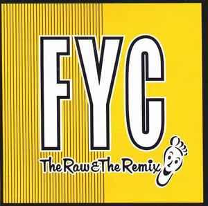 cd - FYC - The Raw &amp; The Remix, Verzenden, Zo goed als nieuw