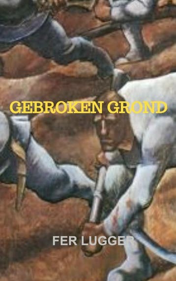 Gebroken Grond | Fer Lugger | Nieuw, Ophalen of Verzenden, Nieuw, Fer Lugger