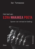 Het lied van ezra makakea poeta 9789463384643 Jan Tomasowa, Boeken, Verzenden, Gelezen, Jan Tomasowa