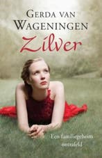 Zilver 9789059774681 Gerda van Wageningen, Boeken, Verzenden, Gelezen, Gerda van Wageningen