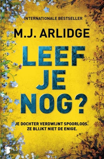 Leef je nog? / Helen Grace / 12 - M.J. Arlidge 9789049208486, Boeken, Verzenden, Zo goed als nieuw, M.J. Arlidge