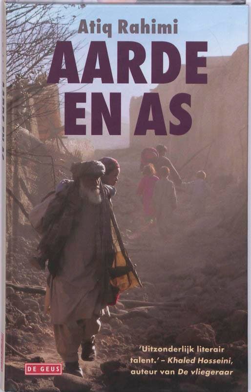 Aarde en as 9789044514704 Atiq Rahimi, Boeken, Romans, Zo goed als nieuw, Verzenden