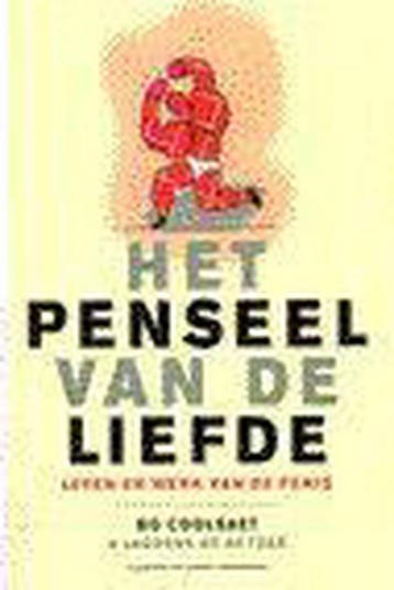 Het penseel van de liefde 9789056171551 B. Coolsaet, Verzenden, Gelezen, B. Coolsaet