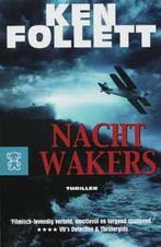 Nachtwakers / Zwarte beertjes / 3401 9789046161128, Boeken, Verzenden, Zo goed als nieuw, Ken Follett