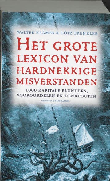 Het grote lexicon van hardnekkige misverstanden W. Kramer, Boeken, Encyclopedieën, Verzenden, Gelezen, W. Kramer