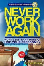 Never Work Again 9781497471948 Erlend Bakke, Verzenden, Gelezen, Erlend Bakke
