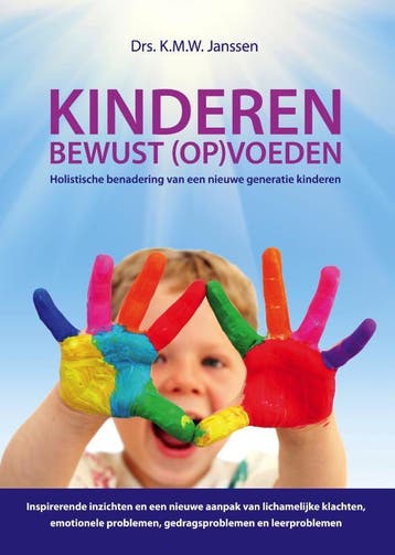 Kinderen bewust (op)voeden - K.M.W. Janssen 9789081900706, Verzenden, Zo goed als nieuw, K.M.W. Janssen