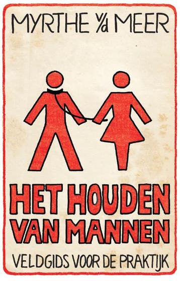Het houden van mannen - Myrthe van der Meer 9789044353990, Verzenden, Gelezen, Myrthe van der Meer