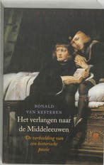 Het verlangen naar de Middeleeuwen / Historische reeks, Verzenden, Zo goed als nieuw, R. van Kesteren