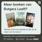 DIE MAN DAAR IS MIJN VADER 9789021608037 Rutgers Loeff, Boeken, Verzenden, Gelezen, Rutgers Loeff