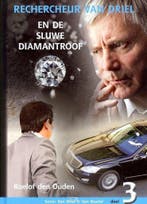 Rechercheur Van Driel en de sluwe diamantroof / 3 / Van, Boeken, Verzenden, Gelezen, Roelof den Ouden