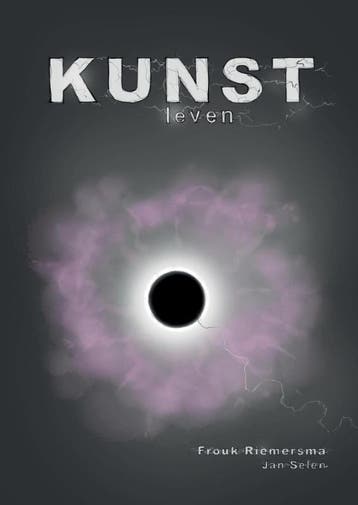 KUNST Leven - Frouk Riemersma 9789463450089, Boeken, Verzenden, Gelezen, Frouk Riemersma