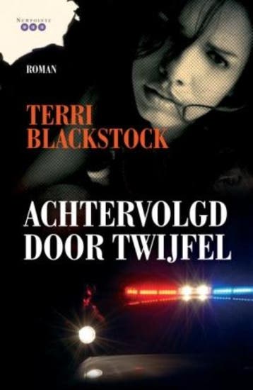 Achtervolgd door twijfel 9789029719773 Terri Blackstock, Boeken, Verzenden, Gelezen, Terri Blackstock