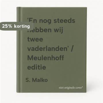 En nog steeds hebben wij twee vaderlanden / Meulenhoff, Verzenden, Gelezen, S. Malko