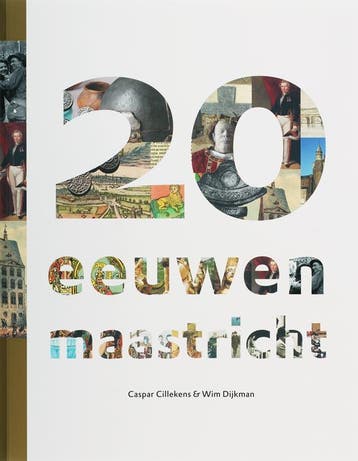 20 eeuwen Maastricht / Historische Reeks BnM / 2, Verzenden, Gelezen, C. Cillikens