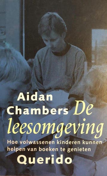 De leesomgeving - Aidan Chambers 9789021457420, Boeken, Verzenden, Gelezen, Aidan Chambers