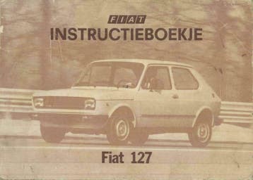 1977 Fiat 127 CL instructieboekje Nederlands, Auto diversen, Handleidingen en Instructieboekjes, Verzenden