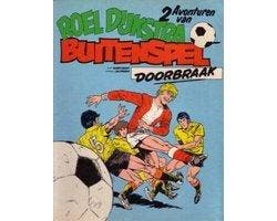 Roel Dijkstra deel 01  doorbraak en buitenspel - Roel, Ophalen of Verzenden, Nieuw