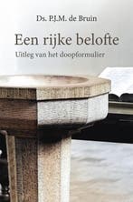 Bruin, Ds. P.J.M. de-Een rijke belofte (nieuw), Boeken, Verzenden, Nieuw