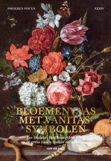 Bloemenvaas met vanitassymbolen / Phoebus Focus / XXXIV, Verzenden, Zo goed als nieuw, Sven van Dorst
