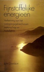 Fijnstoffelijke energieën - John Davidson - 9789020255171 -, Verzenden, Nieuw