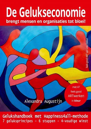 De Gelukseconomie - Alexandra Augustijn 9789402189957, Verzenden, Zo goed als nieuw, Alexandra Augustijn