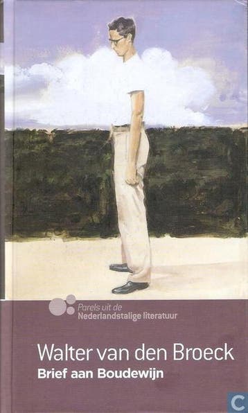 Brief aan Boudewijn / De Morgen-bibliotheek Parels uit de, Boeken, Verzenden, Gelezen, Walter van den Broeck