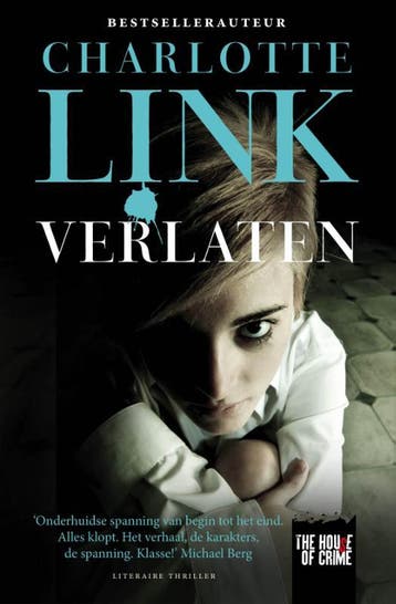 Verlaten - Charlotte Link 9789044343113, Boeken, Verzenden, Gelezen, Charlotte Link