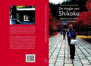 9789090290249 De magie van Shikoku Yvonne Schoutsen, Verzenden, Nieuw, Yvonne Schoutsen