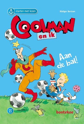 Coolman en ik – aan de bal / Ankertjes - Rüdiger Bertram, Boeken, Verzenden, Zo goed als nieuw, Rüdiger Bertram