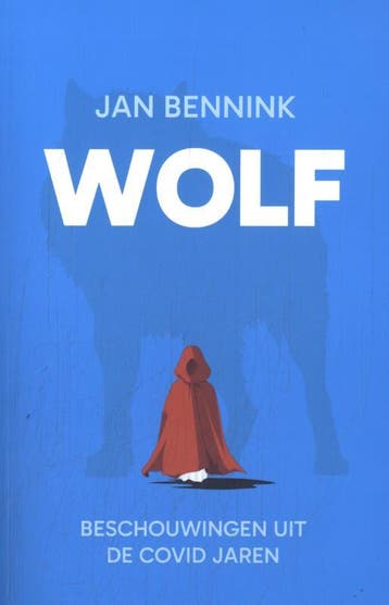 Wolf - Jan Bennink 9789083396088, Verzenden, Zo goed als nieuw, Jan Bennink