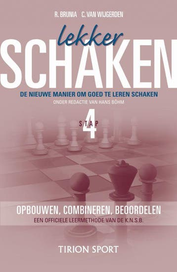 Lekker schaken Stap 4 opbouwen/combineren/beoordelen, Verzenden, Zo goed als nieuw, Cor van Wijgerden