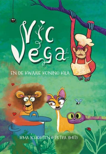 Vic Vega en de kwaaie Koning Kila - Irma Schouten, Verzenden, Gelezen, Irma Schouten