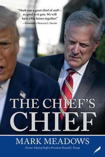 The Chiefs Chief - Mark Meadows 9781737478522, Verzenden, Zo goed als nieuw, Mark Meadows