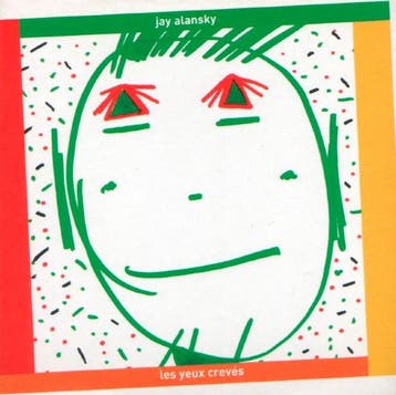 cd digi - Jay Alansky - Les Yeux CrevÃ©s, Verzenden, Zo goed als nieuw
