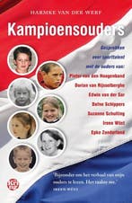 Kampioensouders | 9789462972025 | Harmke van der Werf, Boeken, Zo goed als nieuw, Harmke van der Werf