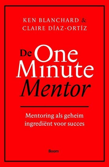 9789024406692 De one minute mentor | Tweedehands, Verzenden, Zo goed als nieuw, Ken Blanchard