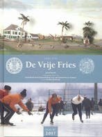 De Vrije Fries / 2017 / 97 9789061710226 Han Nijdam, Boeken, Verzenden, Zo goed als nieuw, Han Nijdam