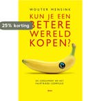 Kun je een betere wereld kopen? 9789089534521 Wouter Mensink, Verzenden, Zo goed als nieuw, Wouter Mensink