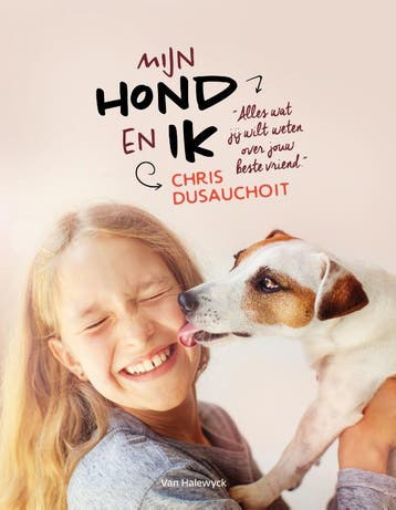 Mijn Hond En Ik | Chris Dusauchoit | Nieuw, Ophalen of Verzenden, Nieuw, Chris Dusauchoit