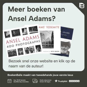 Examples: the Making of Photographs - Ansel Adams, Boeken, Verzenden, Gelezen, Ansel Adams