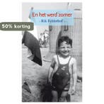 En het werd zomer 9789081401227 Rik Felderhof, Boeken, Verzenden, Zo goed als nieuw, Rik Felderhof