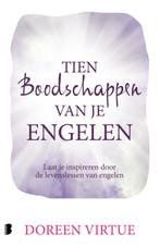 Tien boodschappen van je engelen 9789022582558 Doreen Virtue, Verzenden, Gelezen, Doreen Virtue