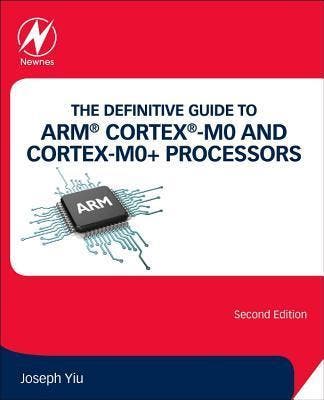 The Definitive Guide to ARMÂ® CortexÂ® M0  9780128032770, Zo goed als nieuw