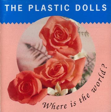 cd - The Plastic Dolls - Where Is The World?, Verzenden, Zo goed als nieuw